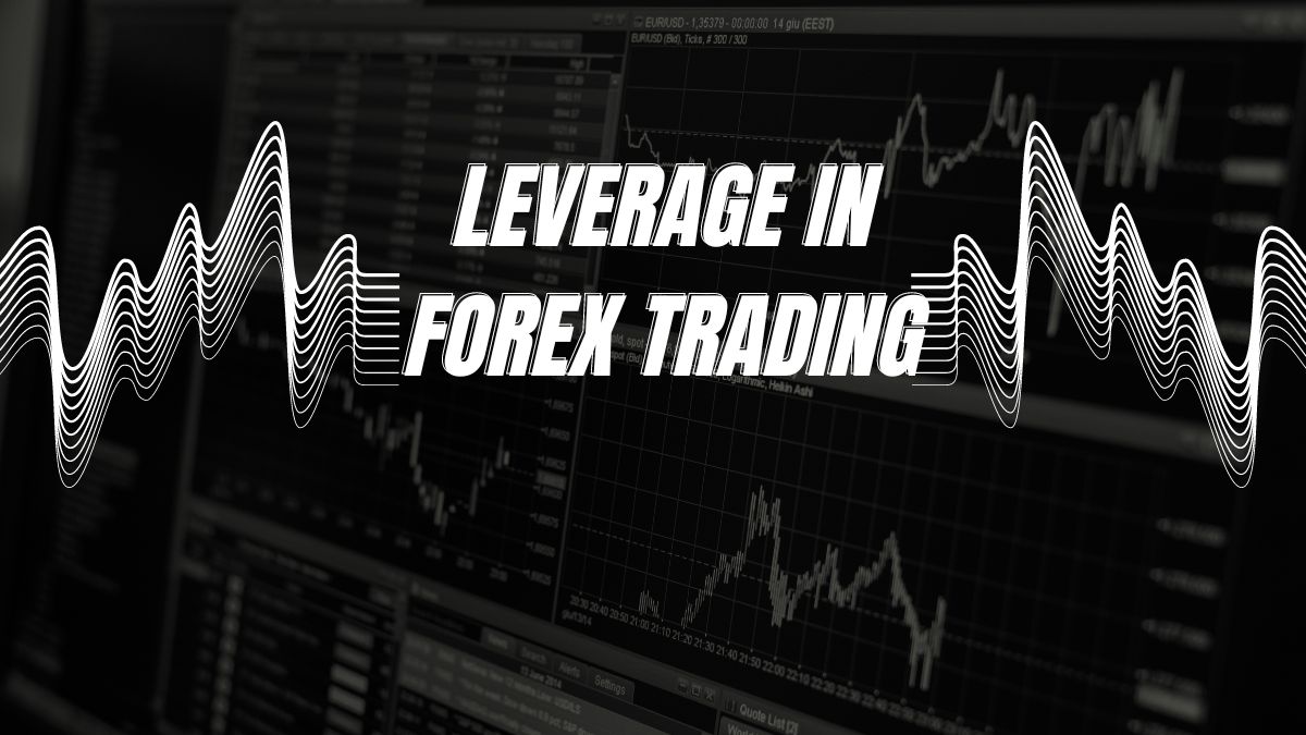 Leverage in Forex Trading