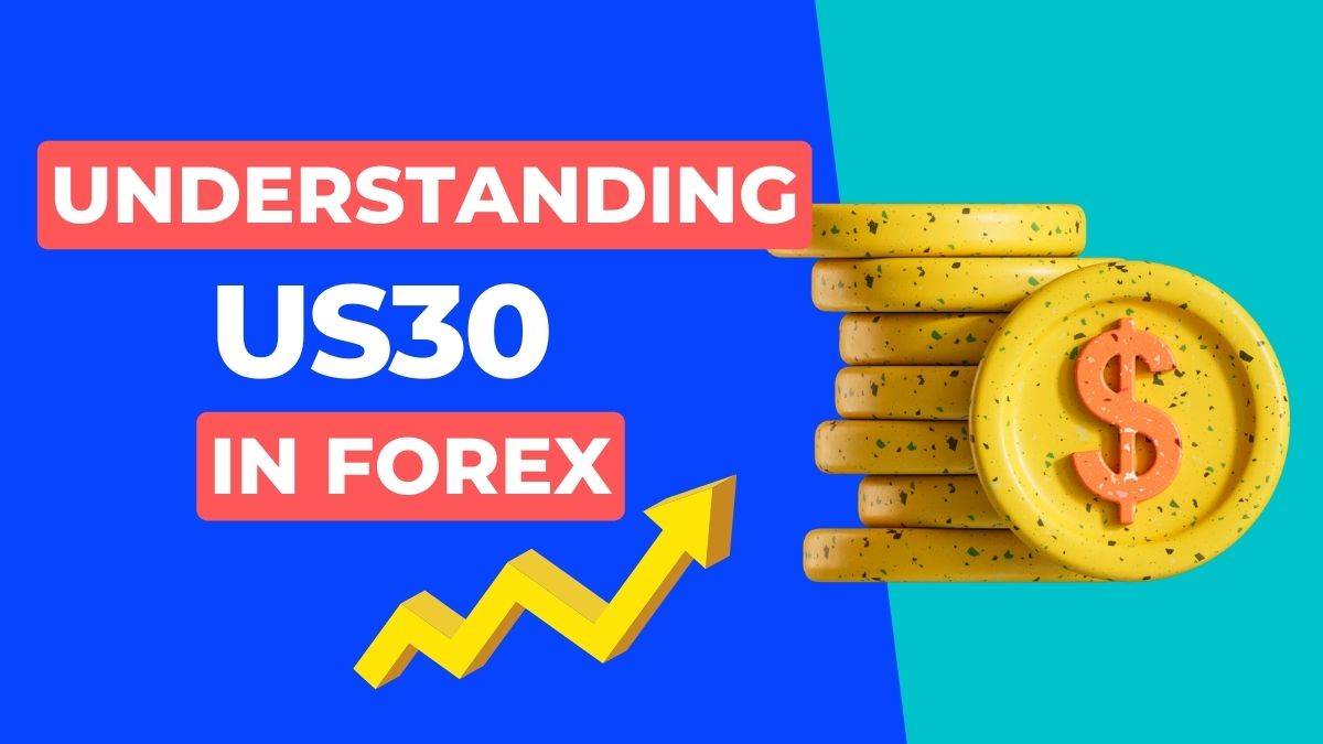 US30 In Forex